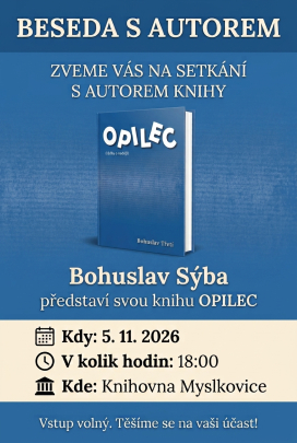 Beseda s autorem - B. Sýba o knize Opilec